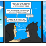Aquaman tries to hide his shame but Batman and Wonder Woman have him figured out. by Josh Davenport
