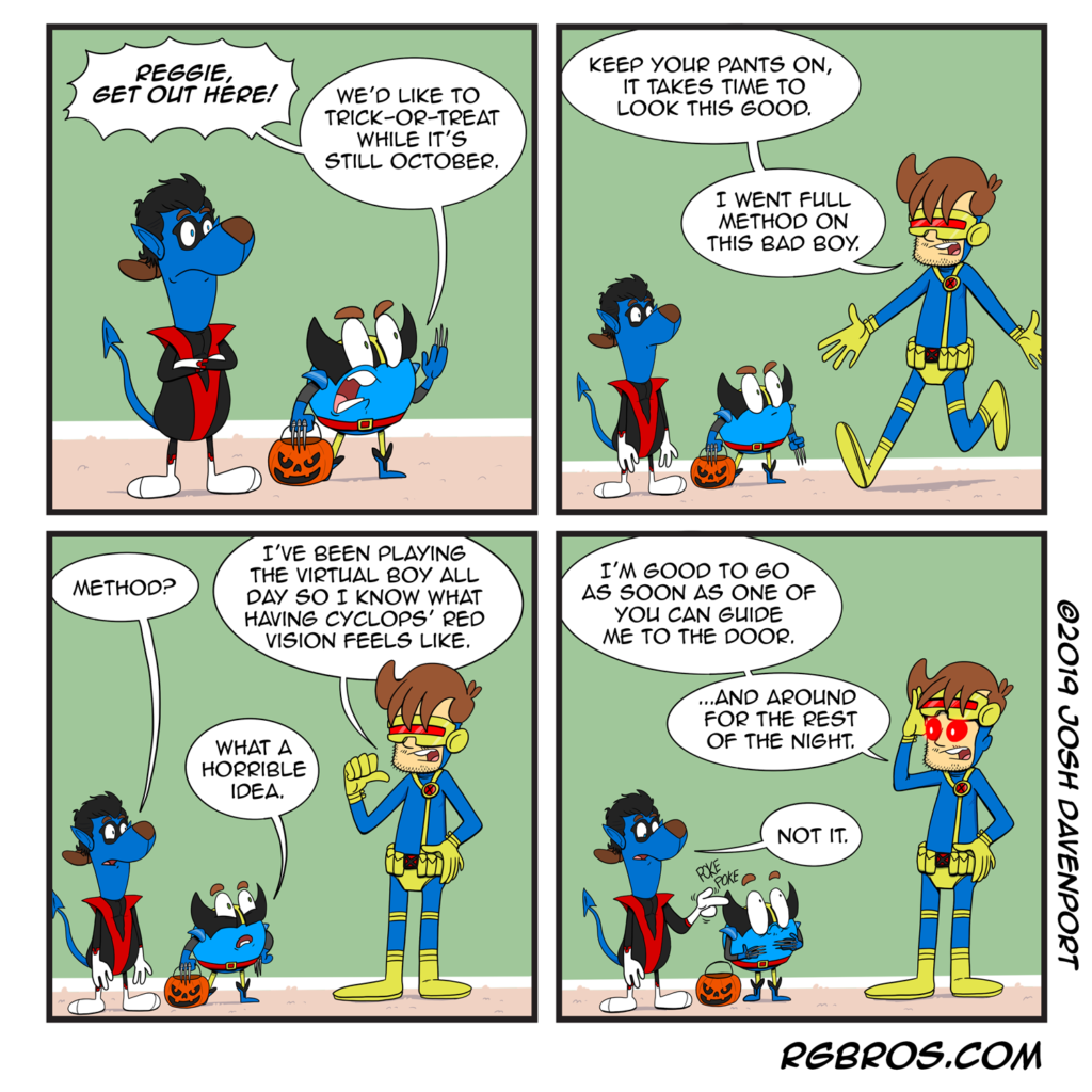 RGBros comic where Reggie goes method on his Cyclpos costume for Halloween. by Josh Davenport