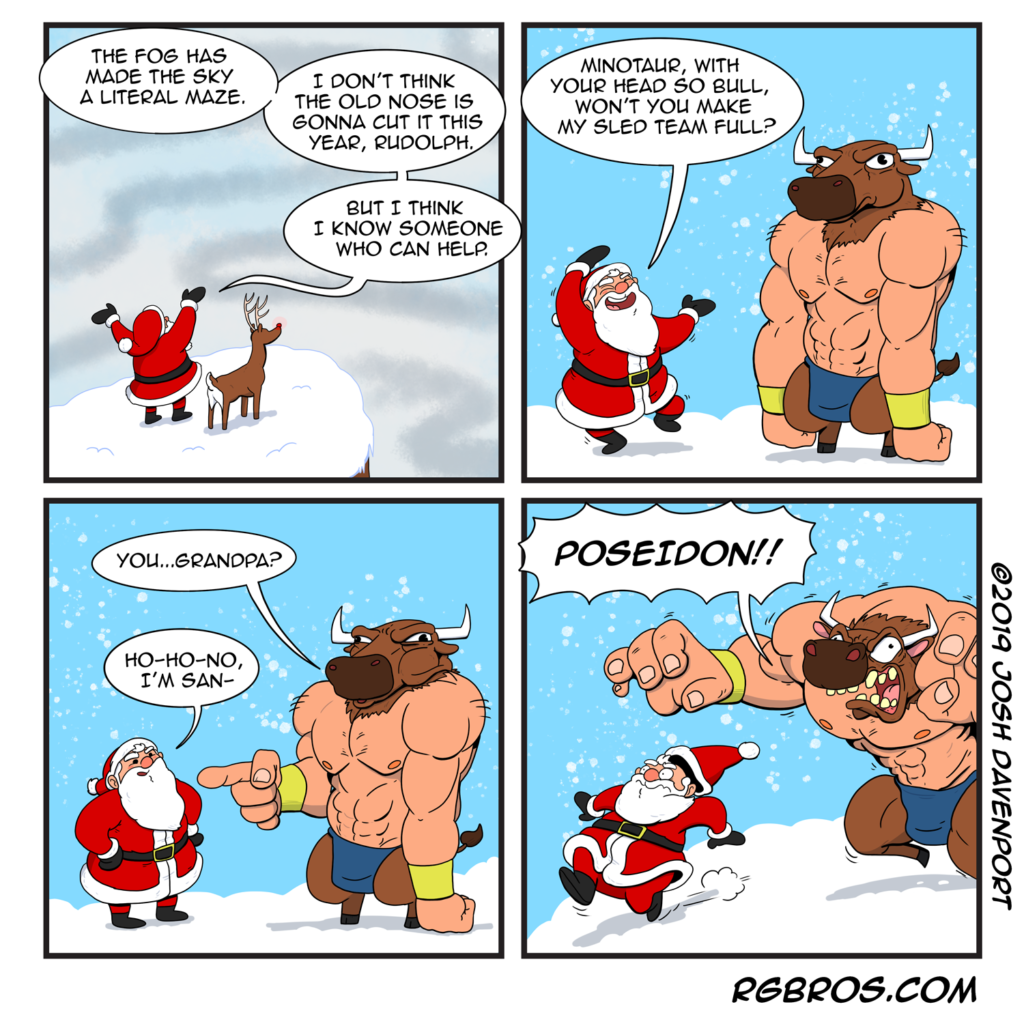 RGBros comic where Santa Claus enlists the aid of the minotaur. by Josh Davenport